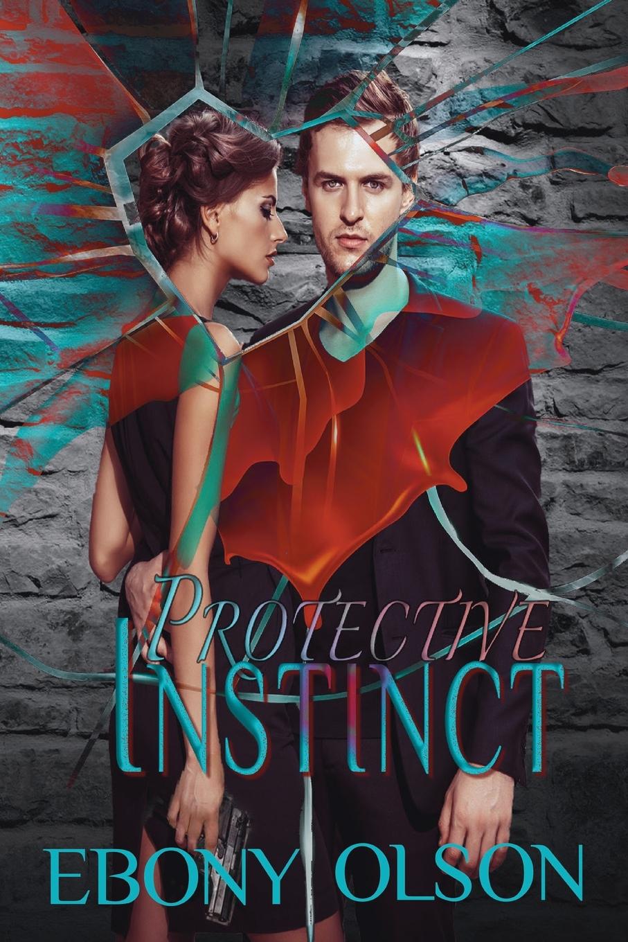 Book Protective Instinct EBONY OLSON