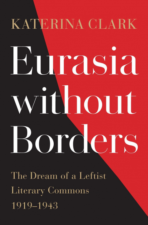 Book Eurasia without Borders Katerina Clark