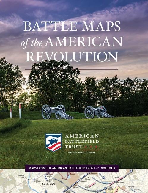 Carte Battle Maps of the American Revolution American Battlefield Trust
