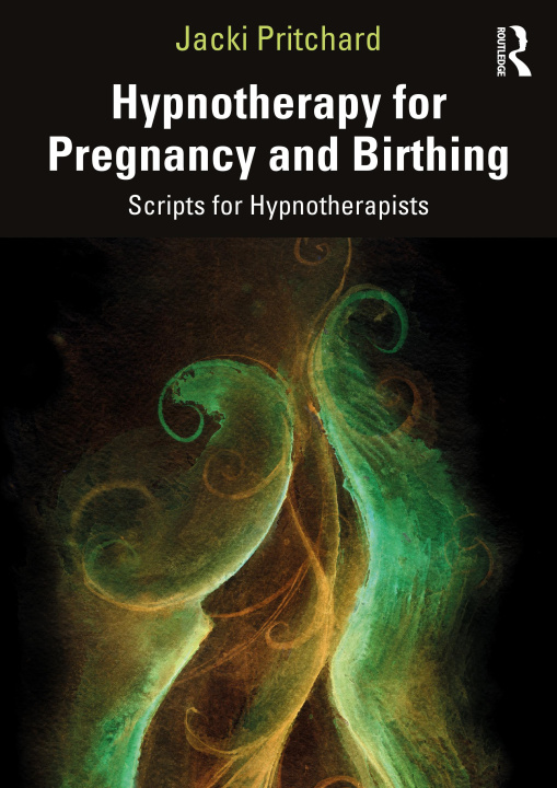Книга Hypnotherapy for Pregnancy and Birthing Jacki Pritchard
