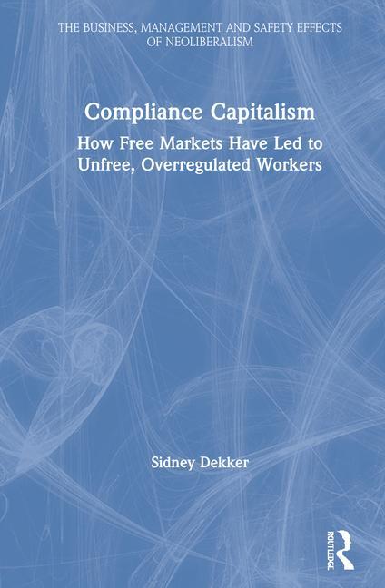 Kniha Compliance Capitalism Sidney Dekker