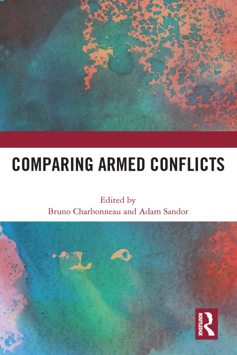Knjiga Comparing Armed Conflicts Bruno Charbonneau