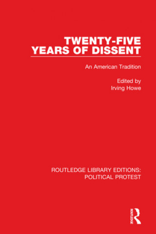 Book Twenty-Five Years of Dissent Irving Howe