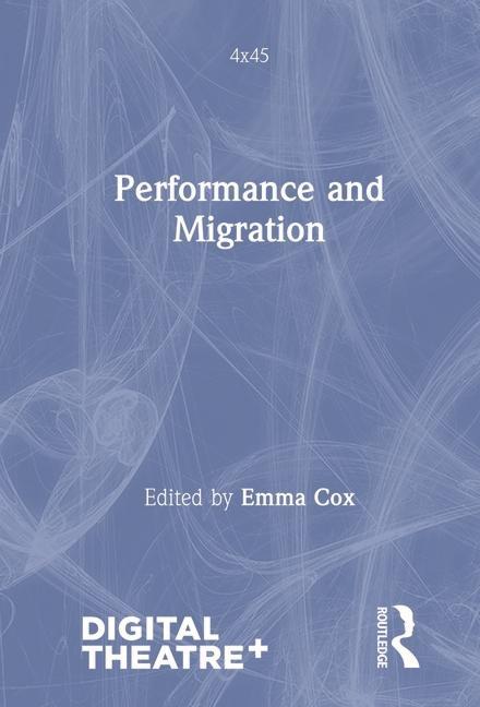 Knjiga Performance and Migration Emma Cox