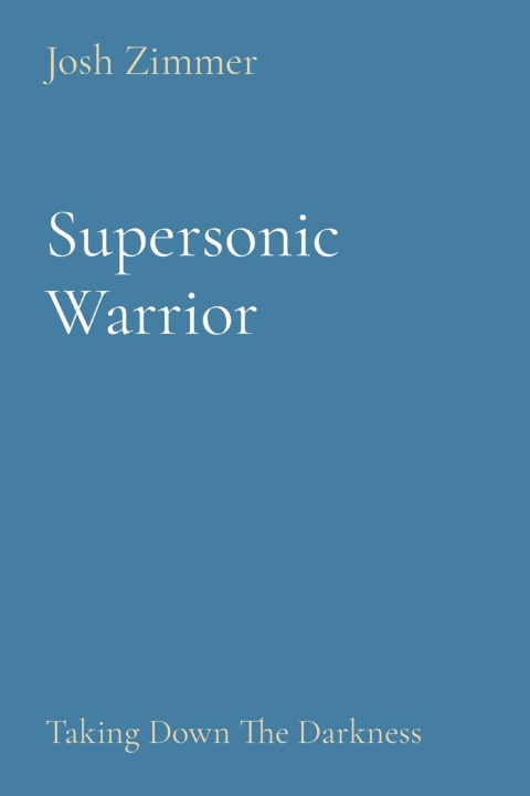 Buch Supersonic Warrior JOSH ZIMMER