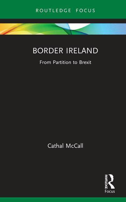 Knjiga Border Ireland Cathal McCall