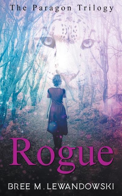 Knjiga Rogue Bree M. Lewandowski