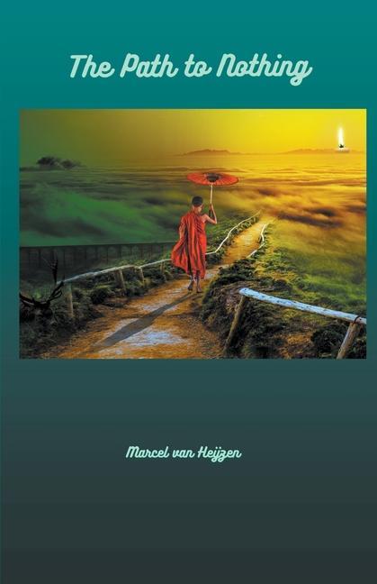 Libro Path to Nothing Marcel Van Heijzen
