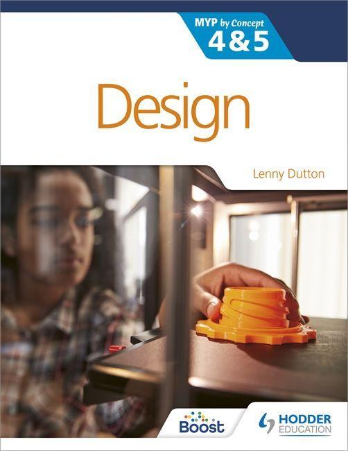 Книга Design for the IB MYP 4&5 Lenny Dutton