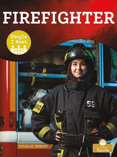 Book Firefighter Douglas Bender