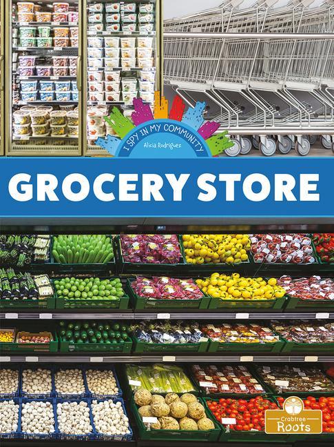 Knjiga Grocery Store Alicia Rodriguez