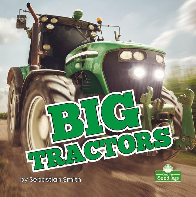 Knjiga Big Tractors Sebastian Smith