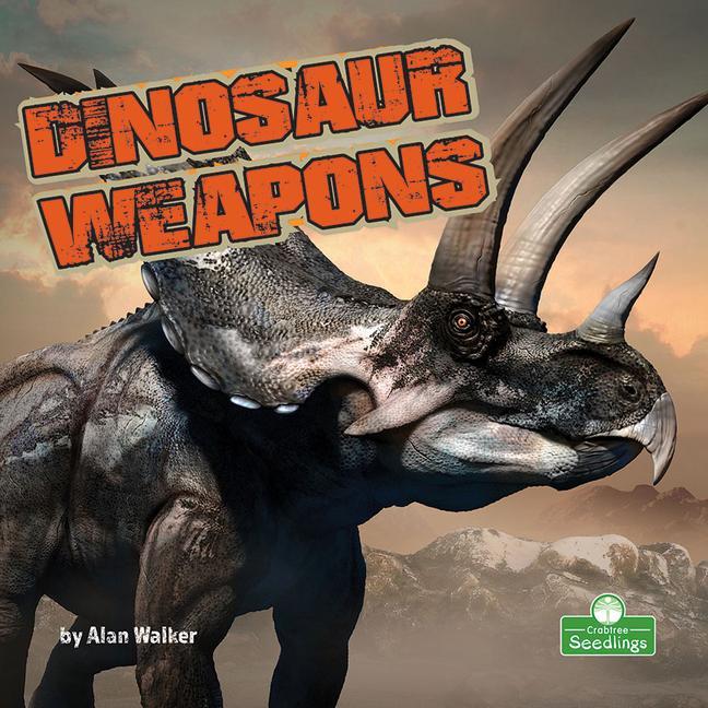 Knjiga Dinosaur Weapons Alan Walker