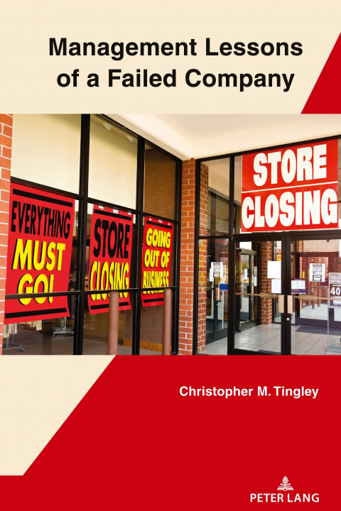 Kniha Management Lessons of a Failed Company Christopher Tingley