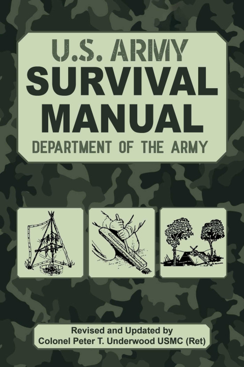 Book Official U.S. Army Survival Manual Updated Peter T. Underwood