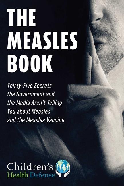 Knjiga Measles Book Children's Health Defense