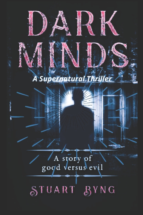 Libro Dark Minds STUART BYNG
