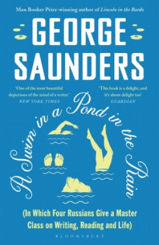 Knjiga Swim in a Pond in the Rain George Saunders