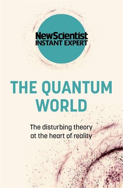 Knjiga The Quantum World NEW SCIENTIST
