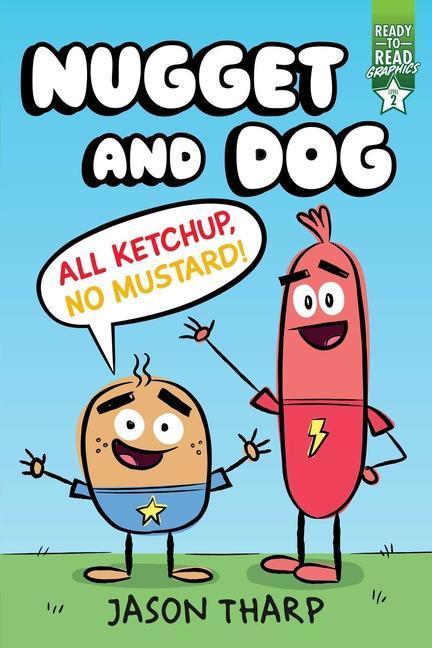 Book All Ketchup, No Mustard! Jason Tharp
