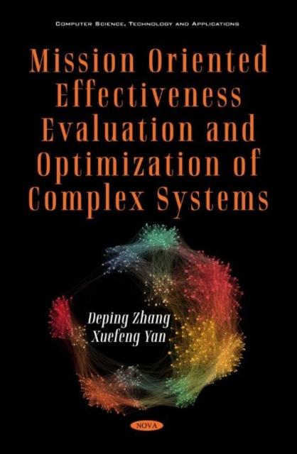 Knjiga Mission Oriented Effectiveness Evaluation and Optimization of Complex Systems Deping Zhang