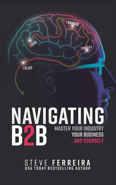 Libro Navigating B2B STEVE FERREIRA