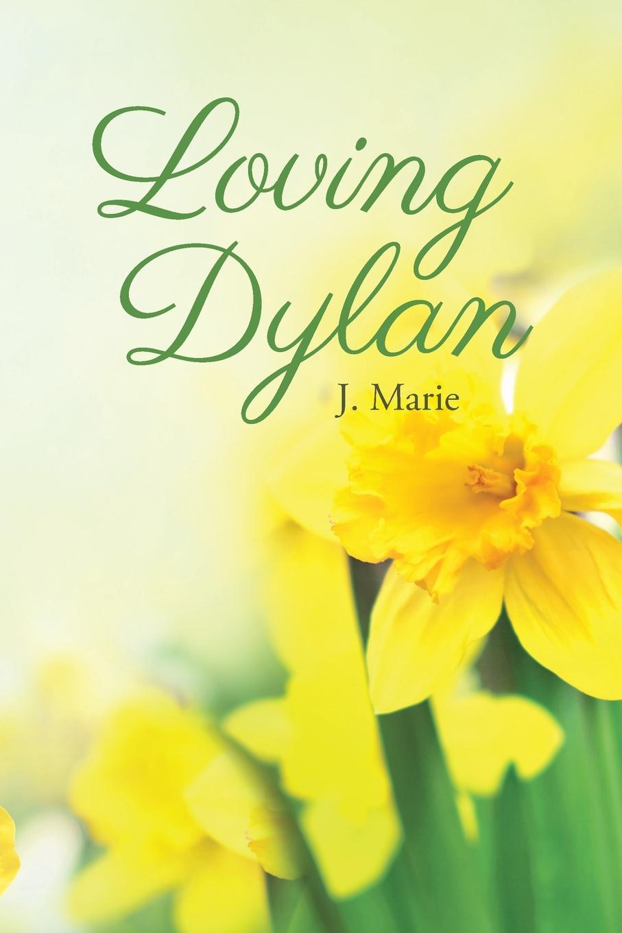 Kniha Loving Dylan MARIE