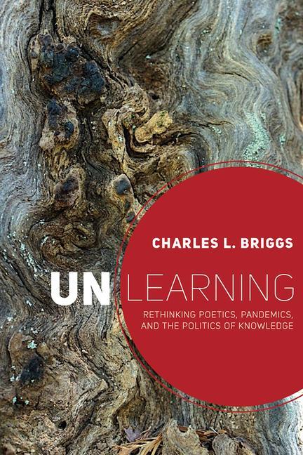 Knjiga Unlearning CHARLES L. BRIGGS