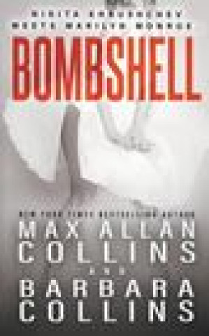 Knjiga Bombshell MAX ALLAN COLLINS