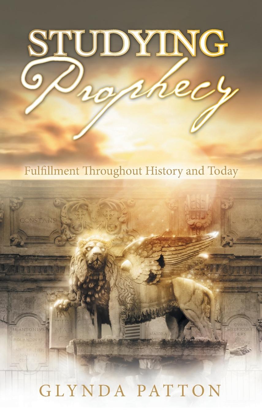 Knjiga Studying Prophecy Glynda Patton