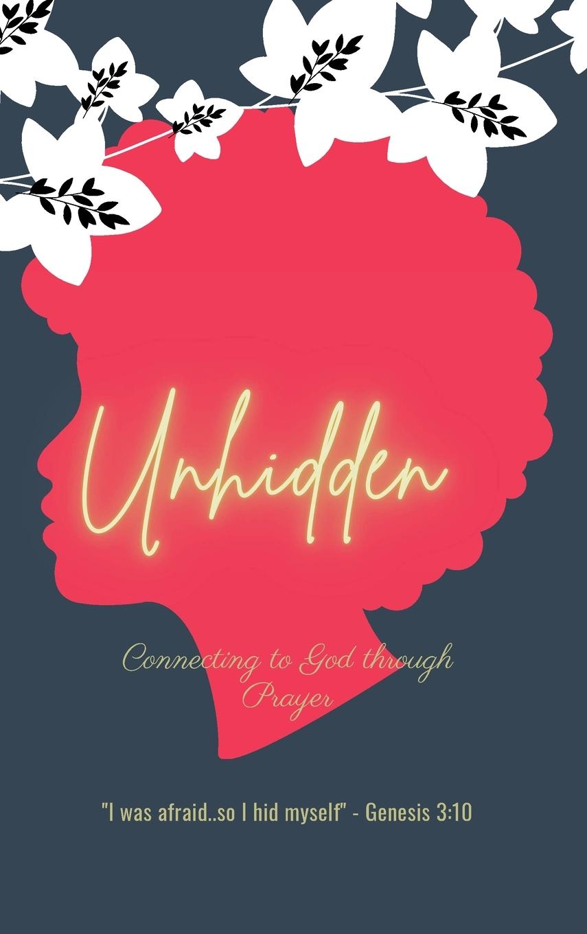 Knjiga Unhidden Johnson LaKisha Johnson