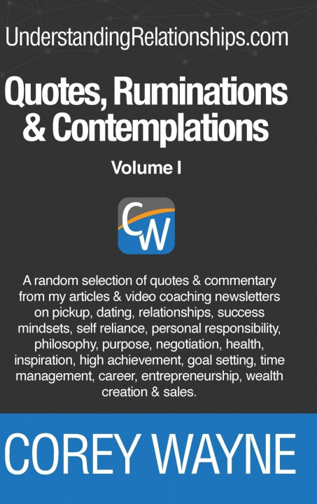 Kniha Quotes, Ruminations & Contemplations COREY WAYNE