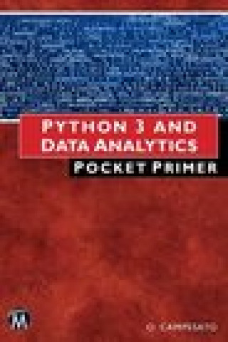 Knjiga Python 3 and Data Analytics CAMPESATO