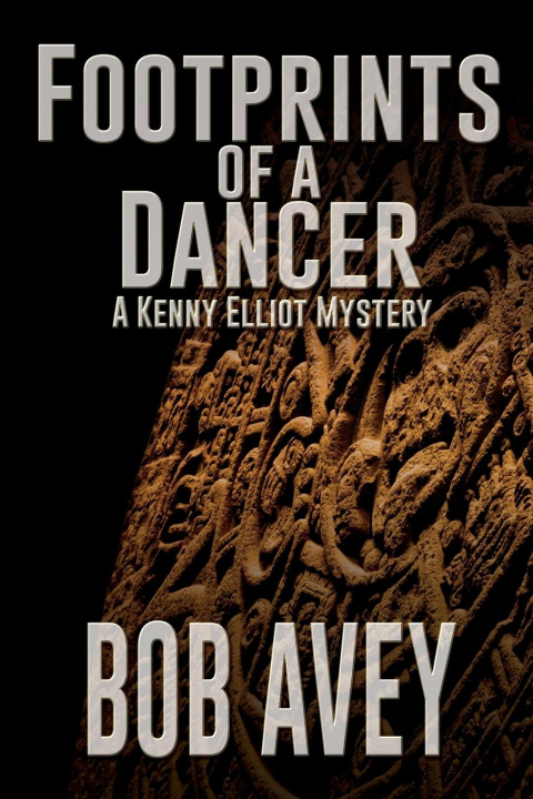 Könyv Footprints of a Dancer Avey Bob Avey