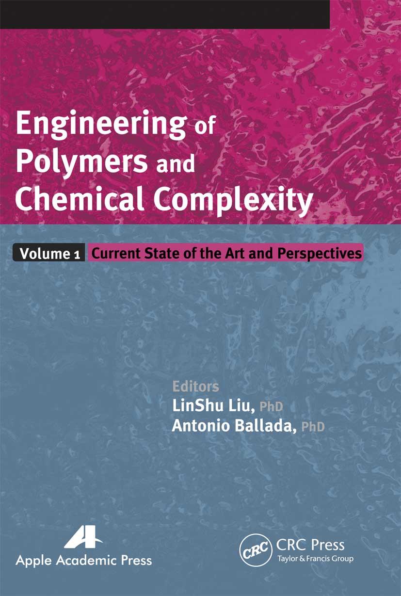 Carte Engineering of Polymers and Chemical Complexity, Volume I 