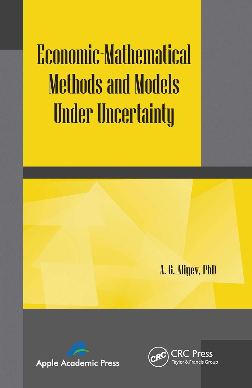 Kniha Economic-Mathematical Methods and Models under Uncertainty A. G. Aliyev