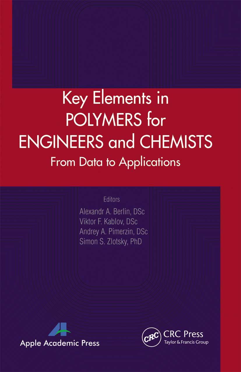 Kniha Key Elements in Polymers for Engineers and Chemists Alexandr A. Berlin