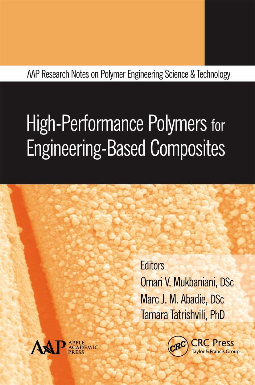 Knjiga High-Performance Polymers for Engineering-Based Composites Omari V. Mukbaniani