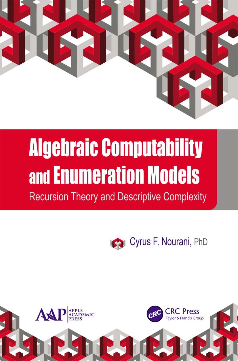 Knjiga Algebraic Computability and Enumeration Models Cyrus F. Nourani