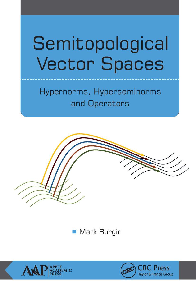 Book Semitopological Vector Spaces Mark Burgin