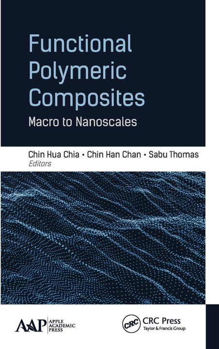 Βιβλίο Functional Polymeric Composites Chin Han Chan