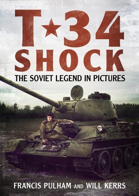 Könyv T-34 Shock Francis Pulham