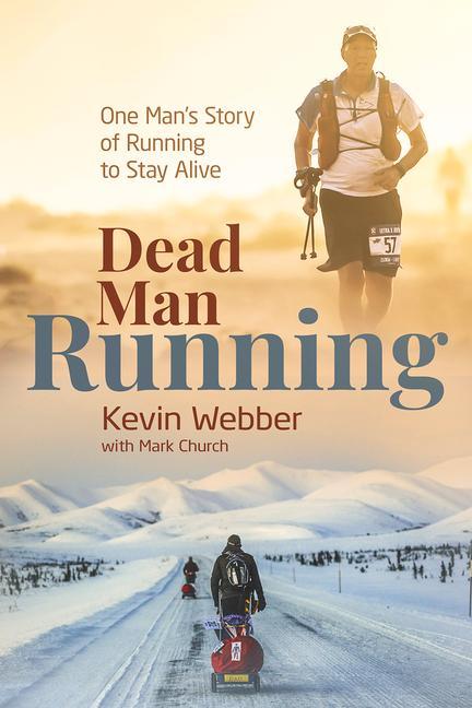 Kniha Dead Man Running Kevin Webber