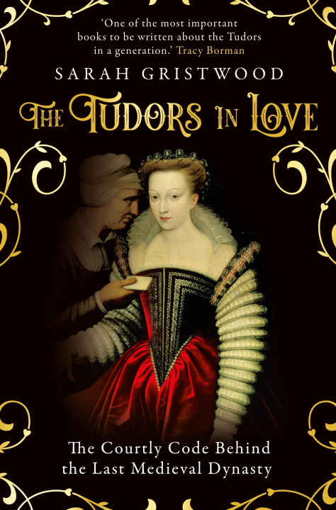 Könyv Tudors in Love Sarah Gristwood