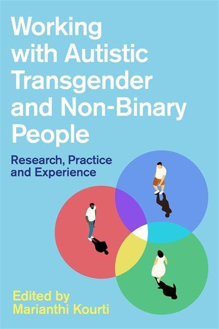 Книга Working with Autistic Transgender and Non-Binary People 