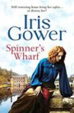 Kniha Spinner's Wharf IRIS GOWER