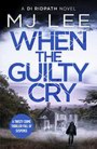 Book When the Guilty Cry M J LEE