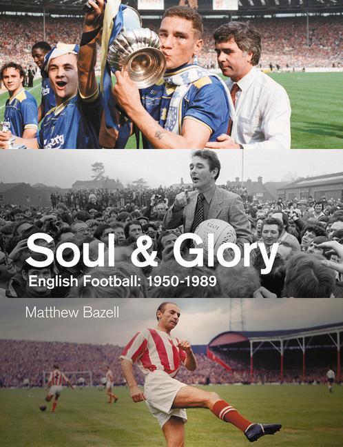 Könyv Soul and Glory Matthew Bazell