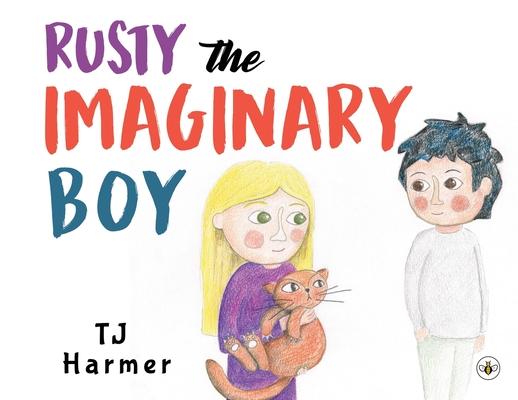 Buch Rusty The Imaginary Boy TJ Harmer