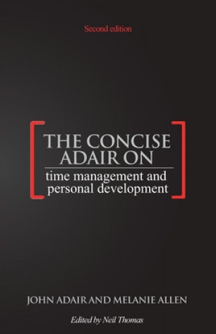 Kniha Concise Adair on Time Management and Personal Development John Adair